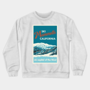 Ski Mammoth Mountain Vintage Ski Poster Crewneck Sweatshirt